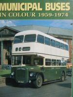 Reg Wilson Municipal Buses in Colour 1959-1974