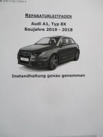 Audi A1 Typ 8X 2010-2018 Instandhaltung