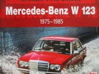 Schrader Typen Chronik Mercedes Benz W123 1975-1985