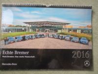 Mercedes Benz Werk Bremen Kalender 2016 30x42cm Format