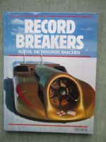 XENOS David Tremayne Record Breakers Autos, die Rekorde brachten