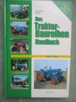 Heel Alexander Oertle Das Traktor-Baureihen Hnadbuch 1946-1968
