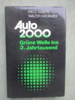 Motorbuch Verlag Fritz Haberl Walter Kroemer Auto 2000 Grüne Welle ins 3.Jahrtausend