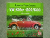 Motorbuch Verlag Schrader-Typen-Chronik VW Käfer 1302/1303 1970-1980