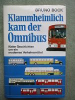 Koehler Bruno Bock Klammheimlich kam der Omnibus