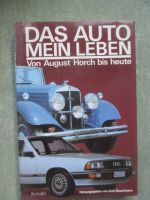 Seewald Arno Buschmann Audi Das Auto mein Leben von August Horch bis heute