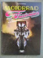 Falken Verlag Hans G. Isenberg Motorrad Faszination Heisse Öfen, von denen jeder träumt