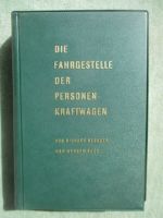 Richard Gebauer und Werner Buck Die Fahrgestelle der Personenkraftwagen