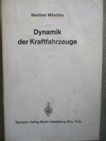 Springer Verlag Berlin Manfred Mitschke Dynamik der Kraftfahrzeuge
