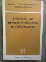 Verlag Tüv Rheinland Emissions- und Immissionsmeßtechnik im Verkehrswesen