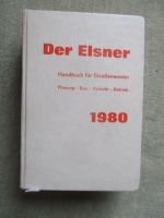 Der Elsner 1980 Handbuch für Straßenwesen Plaunung Bau Verkehr Betrieb