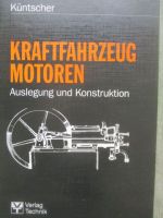 Verlag Technik Küntscher Kraftfahrzeug Motoren Auslegung und Konstruktion