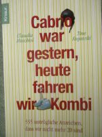 knaur Claudia Muschiol Tine Kujawski Cabrio war gestern,heute fahren wir Kombi