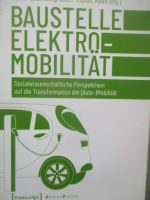 transcript Achim Bunnengräber Tobias Haas Baustelle Elektromobilität