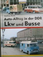 Heel Edition Last & Kraft Matthias Röcke Auto-Alltag in der DDR Lkw und Busse