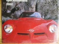 Heel Opel Kalender 2002 GT+Admiral 1937+Blitz+Diplomat V8 Coupé +Rekord Coupé P2 +Kadett A,Kadett B,P4,Kapitän 1938