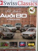 Swiss Classics Revue 5/2022 Audi 80 50 Jahre B1-B4+Avant, Vauxhall 12,Kaufberatung BMW Isetta,Sauber C1