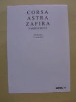 Opel Corsa Astra Zafira Fahrschule Januar 2002 NEU
