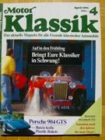 Motor Klassik 4/1991 Porsche 904GTS,BMW Isetta,Chevrolet XP-819