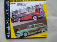 Schrader Motor Chronik Amerikanische Station Wagons+Woodies