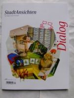 VW StadtAnsichten Nr.40 Magazin der Autostadt Dialog Oktober 201