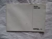 Opel CAR 400 Radioanleitung +Lenkradbedienung April 1996