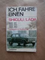 Ich fahre einen Shiguli /Lada WAS 2101 2102 2103 Buch