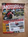 Motorrad 13/2011 Bimota DB8,Intruder 1800 Thunderbird,KTM SX-F 250, Aprilia RS4 125,Ducati Multistrada 1200S vs. Honda