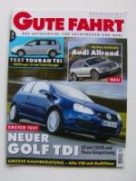Gute Fahrt 4/2006 Touran TSi, Audi Allroad, Golf TDI Test